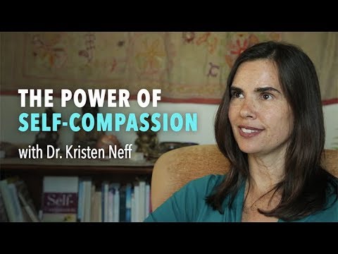 The Power of Self-Compassion with Dr. Kristin Neff