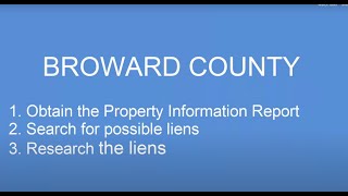 Broward County FL Tax Deeds: Research Liens showing on the Property Information Report (O&E Report)