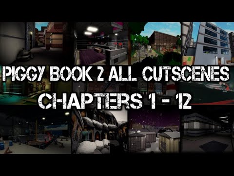 Book 2 All Chapter Cutscenes (Chapters 1 - 12 ROBLOX PIGGY)
