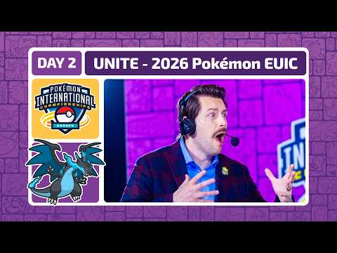 UNITE Day 2 | 2026 Pokémon Europe International Championships