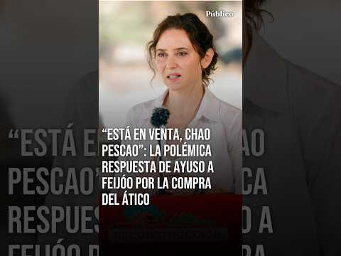 ASÍ responde AYUSO cuando le preguntan por el ESCÁNDALO del ático de CHAMBERÍ: \