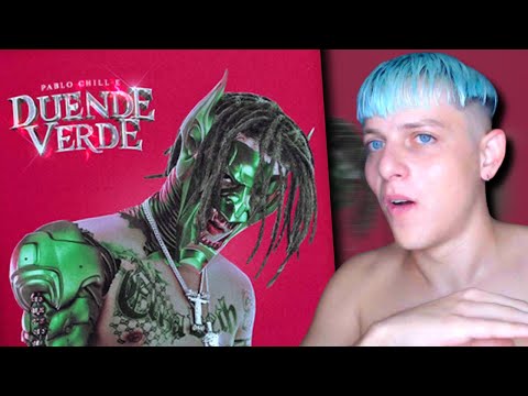 BERTIAKA REACCIONA a PABLO CHILL-E - DUENDE VERDE (FULL ALBUM) / Analizando ALBUM #8