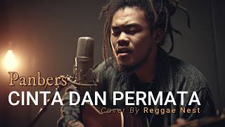 Download lagu CINTA DAN PERMATA – PANBERS | Reggae Version | Cover By Reggae Nest mp3