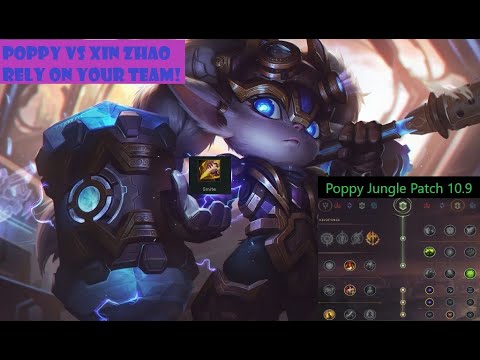 Poppy VS Xin Zhao Jungle Patch 10.9
