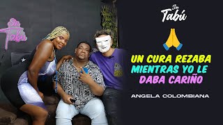 Angela Colombiana 🍑 | Atendí a un religioso joven 🙏🏾