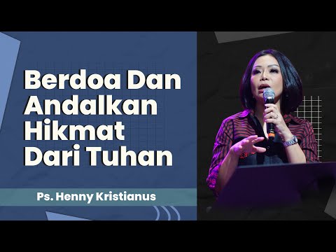 Cerita Sama Teman Kadang Membuat Kita Malah Tambah Takut - Ps. Henny Kristianus