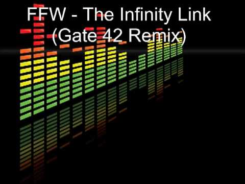 FFW - The Infinity Link (Gate 42 Remix)