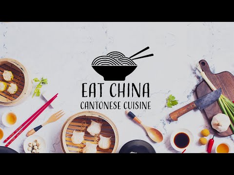 What Is Cantonese Food? - Eat China (S1E2)