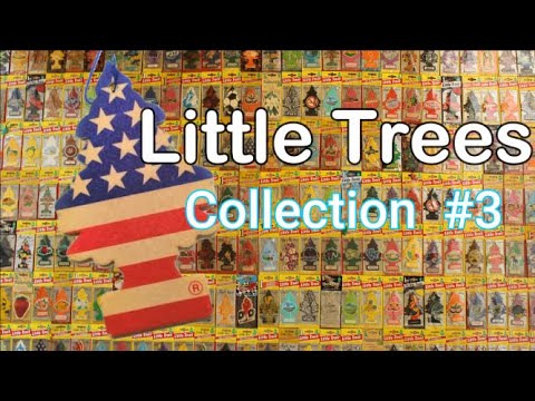Little Trees  Car-Freshner  Collection   A ～ Z (Part 3)