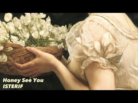 Honey See You - ISTERIF