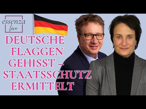 Pilotfolge Essenza live: Verrückte Zeiten - Staatsschutz ermittelt wegen Deutschlandflaggen