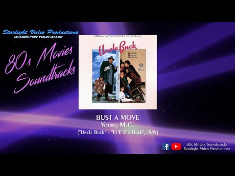 Bust A Move - Young M.C. ("Uncle Buck", 1989)