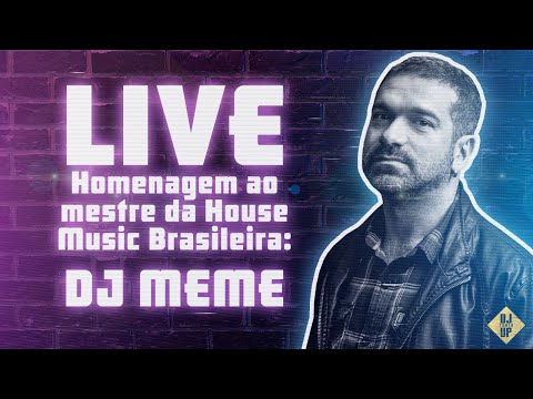 Homenagem ao mestre da House Music brasileira DJ Meme