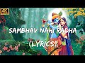 4k Sambhav Nahi Radha Lyrics Radha Krishna Serial
