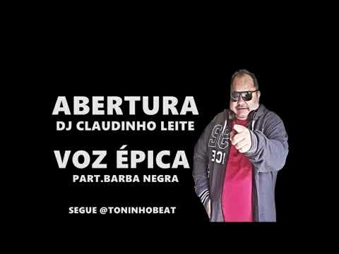 ABERTURA DJ CLAUDINHIO LEITE