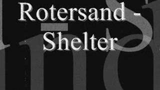 Rotersand - Shelter