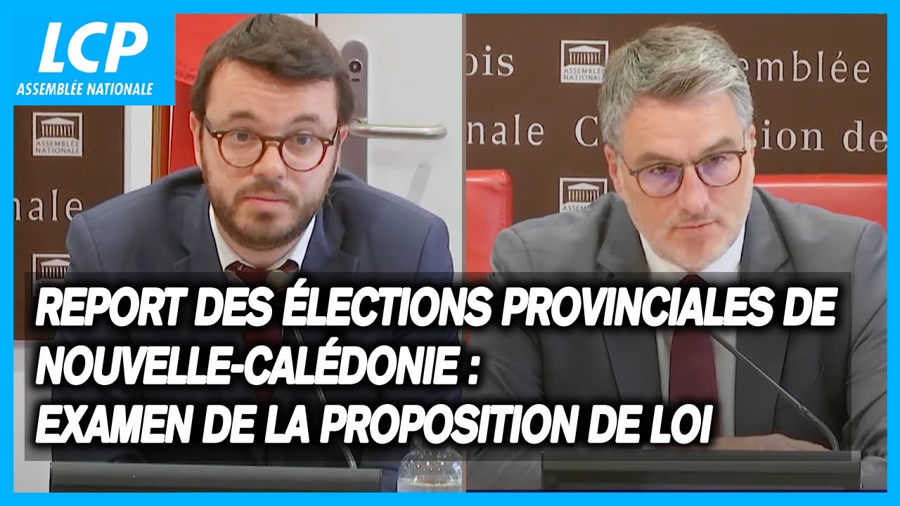 Report des élections provinciales de Nouvelle-Calédonie: examen de la proposition de loi- 30/10/2024