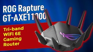 ROG Rapture GT-AXE11000 Gaming Router Review