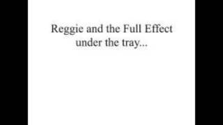 Reggie And The Full Effect- Your Bleeding Heart