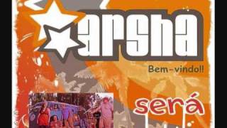 Arsha - Ja Faz Tanto Tempo HQ*