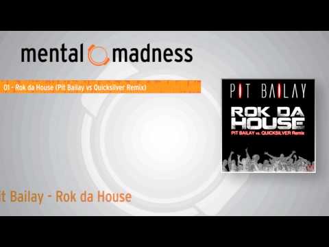Pit Bailay - Rok Da House (Pit Bailay vs. Quicksilver Remix) [Official Teaser]