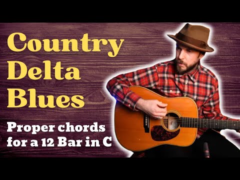 Country Delta Blues; Open chords & essential 12 bar progressions. Authentic Guitar lesson + TAB!
