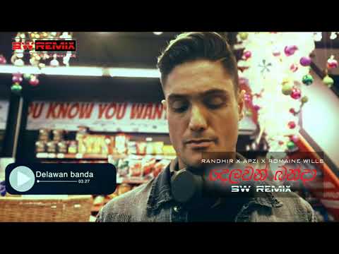 Randhir X Apzi X Romaine Wills - Delawan Banda (SW Remix)