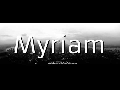 How to pronounce Myriam in German