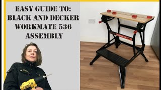 Step-by-step guide to assembling a Black and Decker Workmate 536 DIY Bench