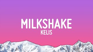 Download lagu Kelis - Milkshake (Lyrics) mp3 Download lagu Kelis - Milkshake (Lyrics) mp3