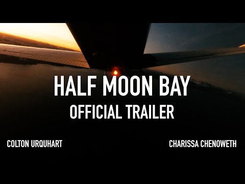 Half Moon Bay - Official Movie Trailer 2024
