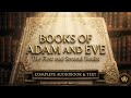 The First Second Books Of Adam And Eve The Conflict With Satan Forgotten Books Of Eden