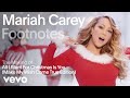 The Making Of All I Want For Christmas Is You Make My Wish Come True Edition VEVO Footnotes