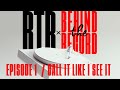 BTR X Behind The Record Call It Like I See It