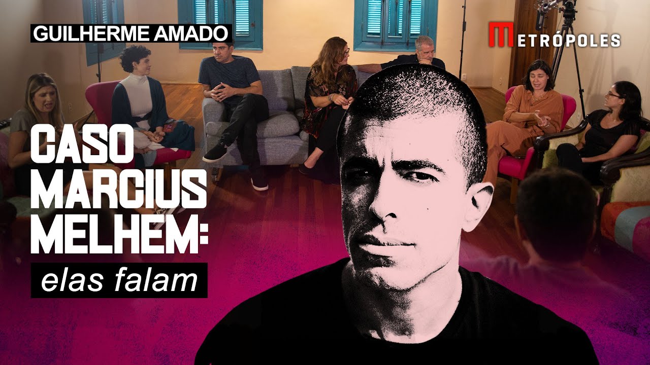 Caso Marcius Melhem: mulheres que o acusam de assédio quebram o silêncio