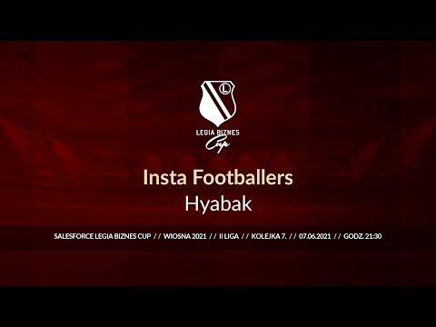 Skrót spotkania Insta Footballers - Hyabak ( Legia Biznes Cup Wiosna 2021 )