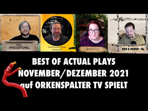Best of Orkenspalter TV Spielt: November/Dezember 2021