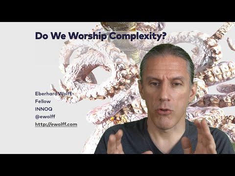 Eberhard Wolff - Do We Worship Complexity? - YouTube