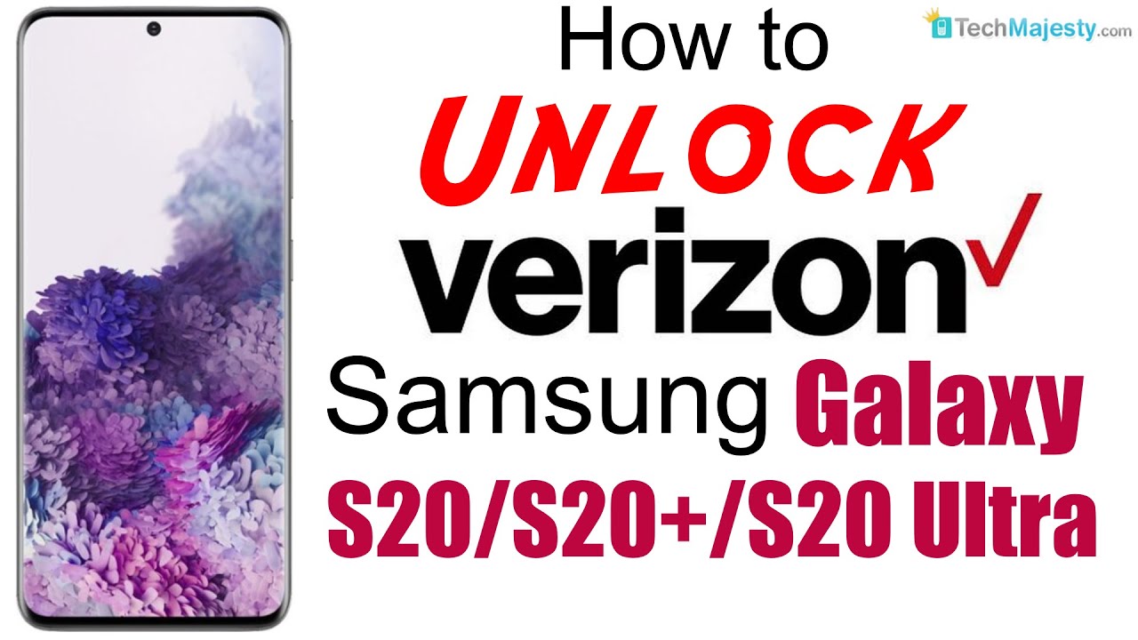 How to Unlock Verizon Samsung Galaxy S20, S20+ (Plus), & S20 Ultra 5G - Use in USA and Worldwide