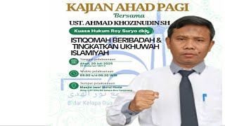 Download lagu USTADZ AHMAD KHOZINUDIN, SH : KAJIAN AHAD PAGI mp3