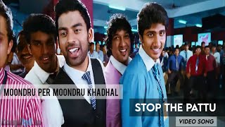 Moonudru Per Moodnru Kadhal   Stop The Paatu 1080p