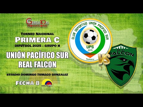 Unión Pacífico Sur vs. Real Falcon | Torneo Nacional Primera C | Grupo H - Fecha 8