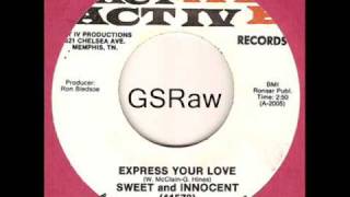 Sweet and Innocent-Express Your Love(early 70's SOUL) Sweet and Innocent-Express Your Love(early 70's SOUL)