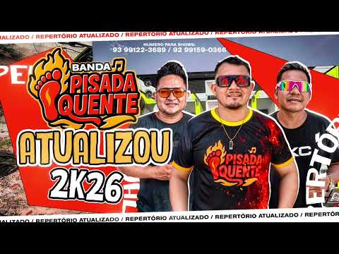 Atualizou!!! Banda Pisada Quente de Juruti Velho/Pará 2k26.