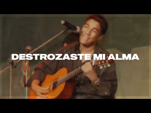 Destrozaste Mi Alma - Kaleth Morales