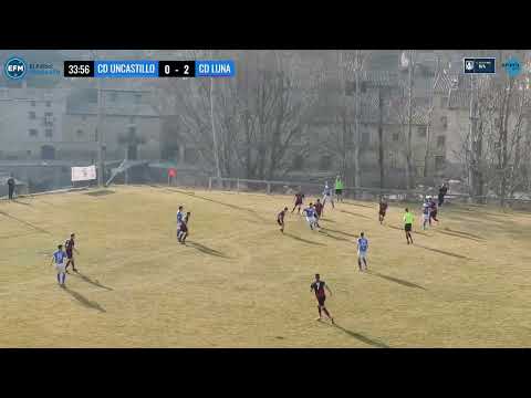 Highlights partido CDJ Uncasillo 0-3 CD Luna (Segunda Regional Aragonesa)