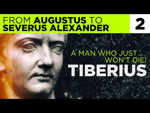 Part #2: TIBERIUS | Compressed History of the Principate