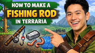 How to MAKE a FISHING ROD in Terraria (Step by Step)