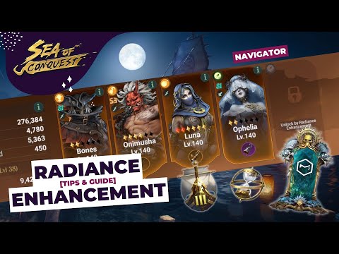 Sea of Conquest Tips to Get Navigator Fast & Radiance Enhancement Guide