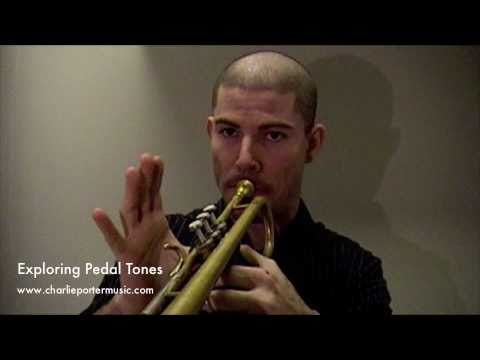 Exploring Pedal Tones (Pedal C to Double C) Trumpet Tips & Tricks with Charlie Porter